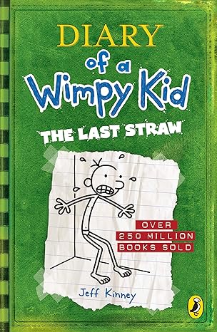 Diary Of A Wimpy Kid - The Last Straw by Jeff Kinney Paperback