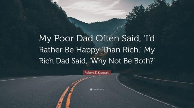 Rich Dad Poor Dad: What the Rich Teach Their Kids About Money That the Poor and Middle Class Do Not!