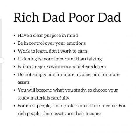 Rich Dad Poor Dad: What the Rich Teach Their Kids About Money That the Poor and Middle Class Do Not!