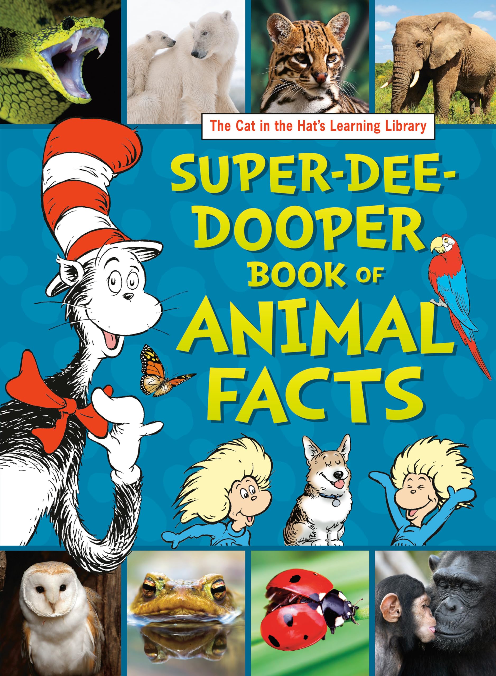 Super-Dee-Dooper Book of Animal Facts - The Cat in the Hat's Learning Library, Gift Books for Children, Big Hardcover, Age 3+