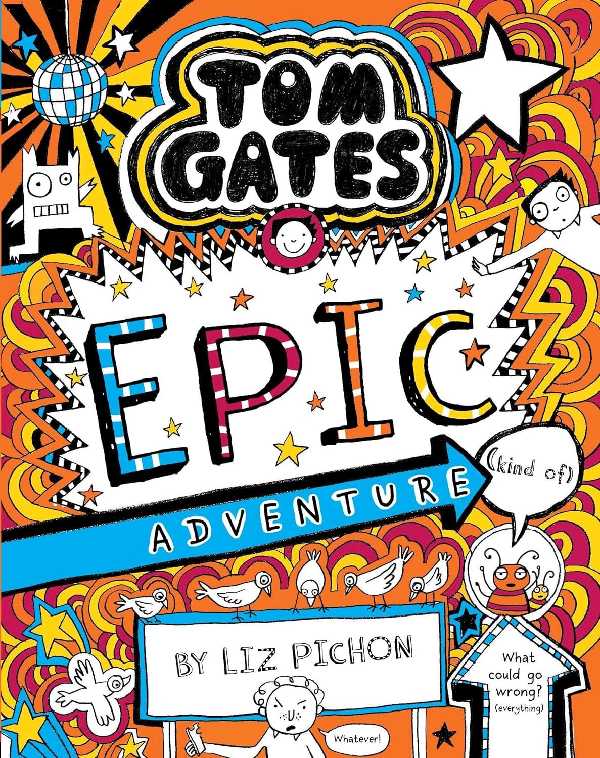 Scholastic Tom Gates #13 : Epic Adventure (Kind of), Children's Book, age 9+